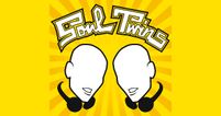 SoulTwins: Tune for the Weekend