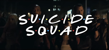 This mashup of ‘Suicide Squad’ and the ‘Friends’ theme tune is brilliant