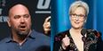 Dana White’s response to Meryl Streep’s MMA diss is exactly as insulting as you’d expect