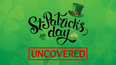 EXPOSED: How the Irish really spend Saint Patrick’s Day