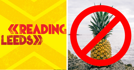 Reading and Leeds have banned punters from bringing pineapples into the festival