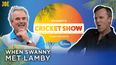 Swanny’s Cricket Show Episode 7: When Swanny Met Lamby