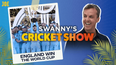 Swanny’s Cricket Show Episode 8: England Win the World Cup