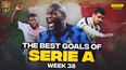 WATCH: All the best goals from Serie A gameweek 38