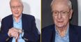 Sir Michael Caine says death could be ‘around the corner’ but he’s happy now