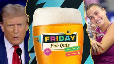 The JOE Friday Pub Quiz: week 416