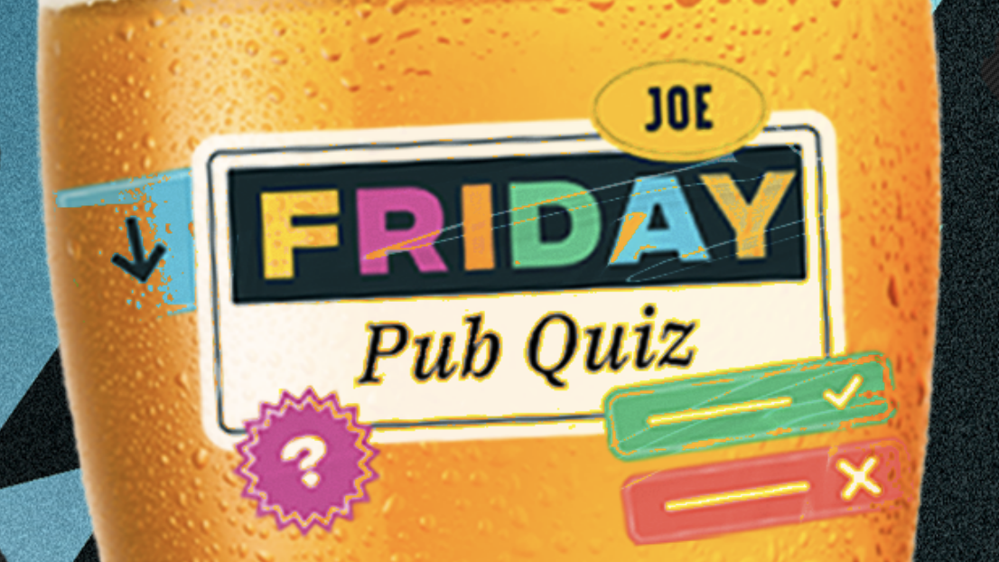 FRIDAY PUB QUIZ